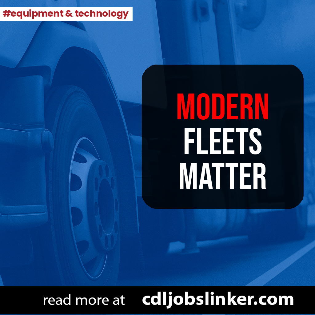Blue-toned close-up of a semi-truck wheel with text “Modern fleets matter” and hashtag “equipment & technology,” plus CDLJobsLinker.com